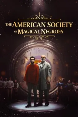 watch-The American Society of Magical Negroes Free Download